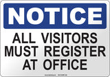 Notice: All Visitors Must Register At Office English Sign