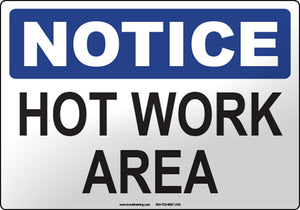 Notice: Hot Work Area