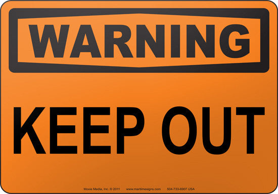 Warning: Keep Out English Sign