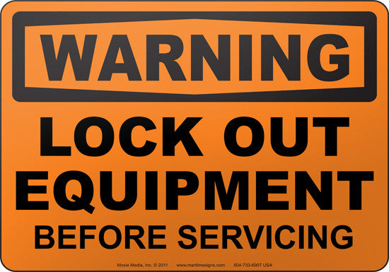 Warning: Lock Out Equipment Before Servicing