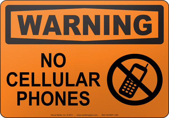 Warning: No Cellular Phones English Sign