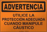 Warning: Wear Protective Safety Equipment When Handling Caustic Spanish Sign