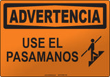 Warning: Use Handrail Spanish Sign