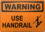Warning: Use Handrail English Sign
