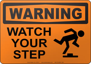Warning: Watch Your Step