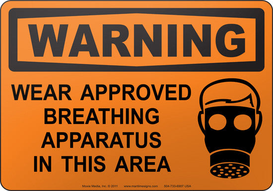Warning: Wear Approved Breathing Apparatus In This Area English Sign