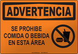 Warning: Food Or Drink Prohibited In This Area Spanish Sign