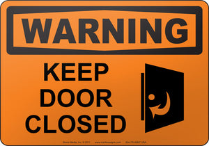 Warning: Keep Door Closed