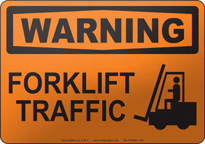 Warning: Forklift Traffic