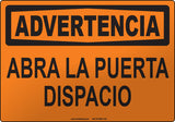 Warning: Open Door Slowly Spanish Sign