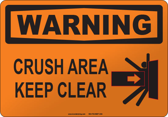 Warning: Crush Area Keep Clear English Sign