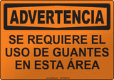 Warning: Gloves Required in this Area Spanish Sign