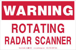Warning: Rotating Radar Scanner 4" x 6" Vinyl Sticker