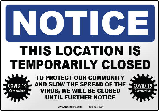 Notice: Location Temporarily Closed Due to COVID-19
