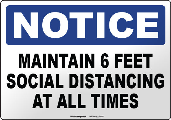 Notice: Social Distancing At All Times