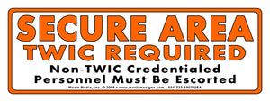 Secure Area (TWIC Required) Sign - 3" x 8" Vinyl Sticker