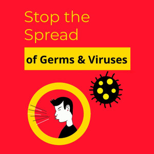 Stop the Spread of Germs & Viruses